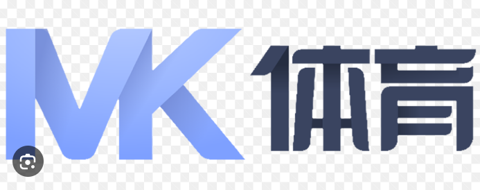 MK体育官网-领先体育平台_最新赛事资讯_MKSPORTS在线体育
